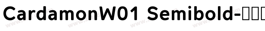 CardamonW01 Semibold字体转换